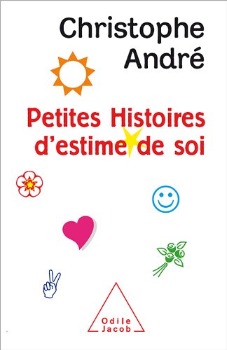 couverture de : Petites histoires d'estime de soi